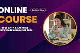 Best Data Analytics Certificates Online of 2024