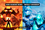 Xiro Gaming News Weekly Roundup — Top stories of the week: