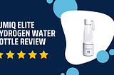 Lumiq Elite Hydrogen Water Bottle Review | Is This Bottle Legit?