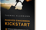 Passives Einkommen Kickstart