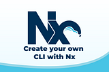 Create your own CLI with Nx