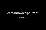 ZKP Series: Principles and Implementation of Extensibility Attacks on Groth16 Proofs