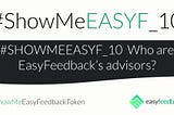 #ShowMeEASYF_10 Who are EasyFeedback’s advisors?