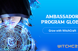 WitchCraft Ambassador Program