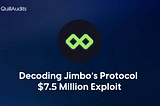 Decoding Jimbo’s Protocol $7.5M Exploit | QuillAudits