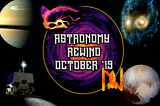 Astronomy Rewind: October 2019