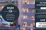 M3M Skywalk Sector 74 Gurgaon | Stand Tall Rise Above The Ordinary