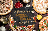 Homemade Pizza Sauce: 3 Delicious Recipes