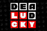 ALPHA 2.0 IS LIVE WITH $DEADLUCKY