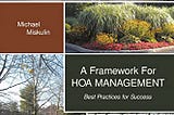 READ/DOWNLOAD A Framework for Hoa Management: Best Practices for Success Paperback — November 23…