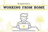 The 2gethr Guide to Working from Home