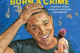 Born a Crime Review