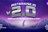 Instaraise v2.0: Defi Universe on Tezos