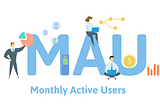 How to Increase Monthly Active Users?