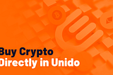 Buy Crypto Directly in Unido
