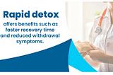 What is Rapid Detox? Is It Safe?