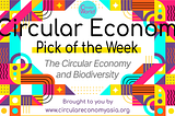 Are We Neglecting Biodiversity in the Circular Economy?