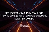 STUD STAKING IS NOW LIVE!