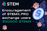 🎉 Distribution of 300,000 STEMX within a month for user activity on the exchange STEMX.PRO