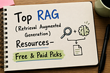 Top RAG (Retrieval Augmented Generation) Resources- Free & Paid Picks