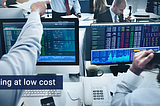 The trading at low cost