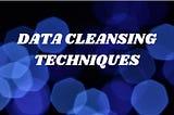 Techniques in cleaning large datasets sing pandas.