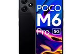 The Ultimate Guide to the Poco M6 Pro 5G Poco’s New mobile comes at the lowest price