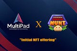 Blockchain Monster Hunt INO Exclusively on MultiPad