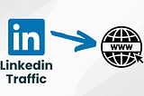 How to Diversify Your Linkedin Traffic to Website