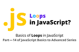 Loops in JavaScript
