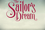 Critical Play: A Sailor’s Dream