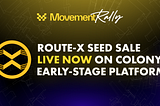 Route-X Seed Sale Now Live on Colony Lab