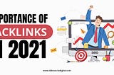 IMPORTANCE OF BACKLINKS IN 2021