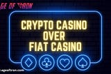 Let’s discuss the benefits of crypto casinos over fiat casinos