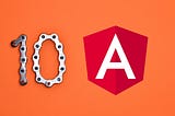 Revisit all 10 Angular Versions in a Glance