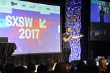 At SXSW 2017; bots, films and a Vice President