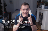 My (highly subjective) top 25 esports titles to watch in 2019