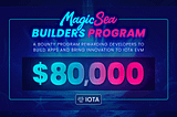 MagicSea Builders Program