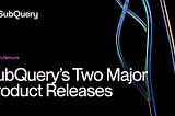 Header image for an article outlining SubQuery’s two major product launches: Hermes Bittensor Subnet and AskSubQuery.