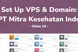 UAS ERP UI 2022_Kelompok 1_PT. Mitra Kesehatan Indo_Set up VPS dan Domain