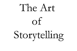 Medium Writers That Talk About Storytelling (updated regularly)