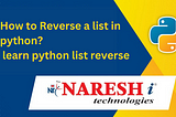 How To Reverse a list in Python ? Learn Python List reverse