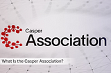 Meet the Casper Association