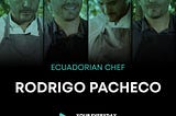 Rodrigo Pacheco, Bocavaldivia | Celebrity Chef | Environmental Conservationist