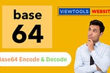 Base64 Encode/Decode Tool
