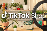 Introducing TikTok Shop