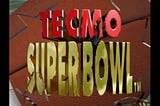 The Greatest Sports Video Games of All Time (maybe)- Tecmo Super Bowl for Playstation 1