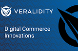 Veralidity Digital Commerce Innovations