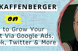 Growing Your Show via Google Ads, Facebook & Twitter 📈