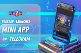 PlayZap Launches Mini App on Telegram, Expanding into Instant Gaming for 900M Users